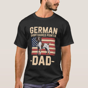 American Flag German Shorthaired Pointer Dad T-Shirt