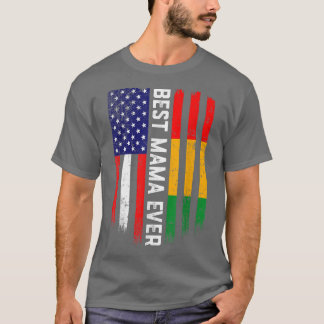 American Flag & Guinea Flag Best Mama Ever T-Shirt