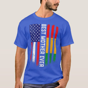American Flag & Guinea Flag Best Mother Ever T-Shirt
