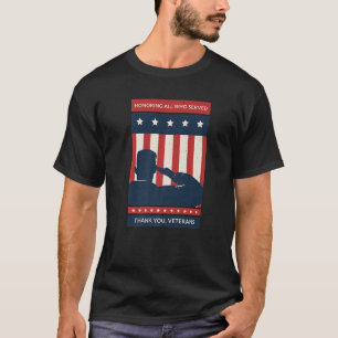American Flag Honoring All Who Served Thanks Veter T-Shirt