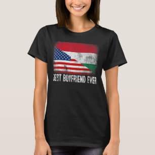 American Flag & Hungary Flag Best Boyfriend Ever F T-Shirt