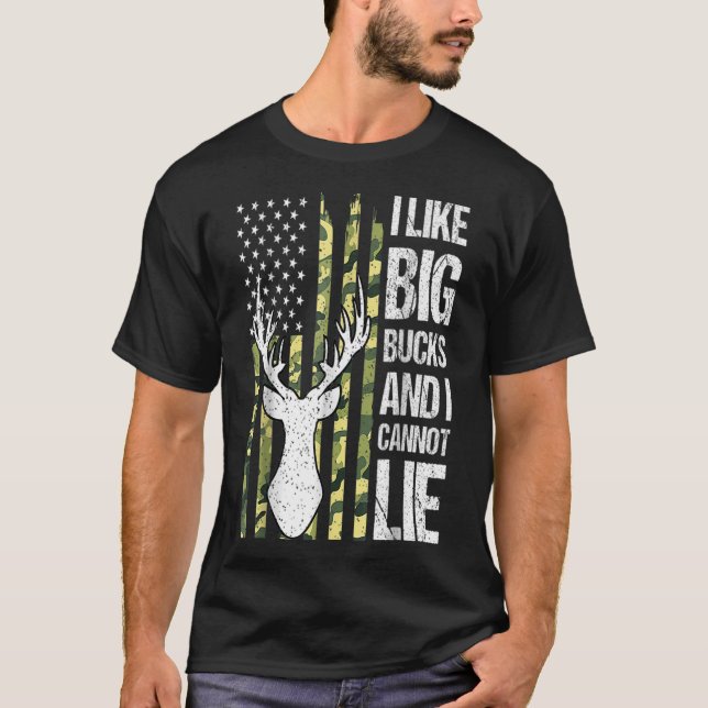 American Flag I Like Big Bucks And I Cannot Lie De T-Shirt (Front)