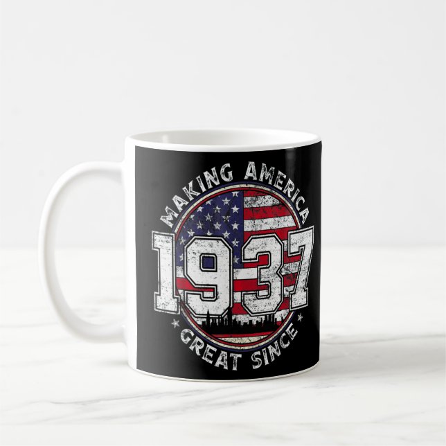 American Flag Making America Great Since 1937 Born Coffee Mug (Left)
