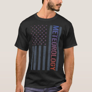 American Flag Meteorology Meteorologist T-Shirt