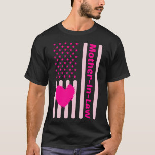 American Flag Mother In Law Mothers Day Love Son D T-Shirt