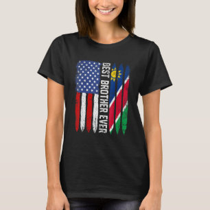 American Flag Namibia Flag Best Brother Ever Famil T-Shirt