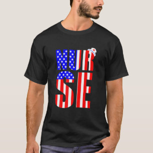 American Flag Nurse 4Th Of July RN LPN Nursing Mem T-Shirt