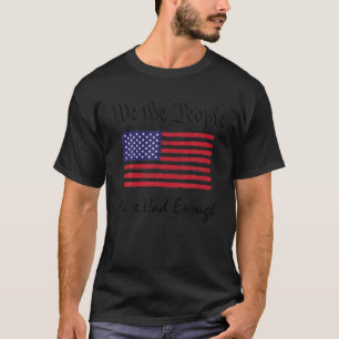 American Flag Patriotic 1776 We The People Have Ha T-Shirt