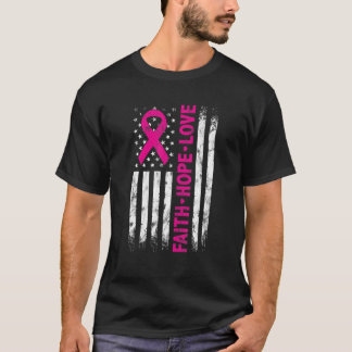 American Flag Pink Ribbon Faith Hope Love Cancer A T-Shirt