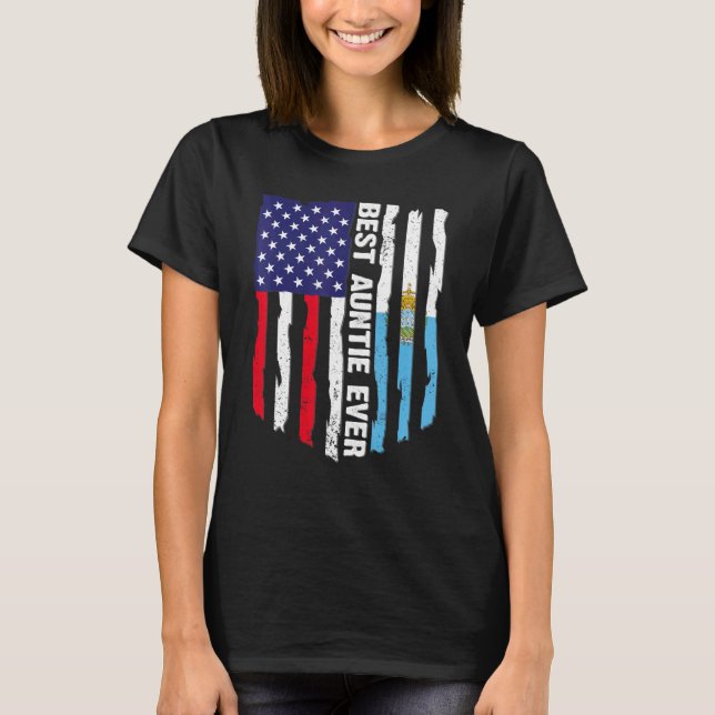 American Flag & San Marino Flag Best Auntie Ever F T-Shirt (Front)
