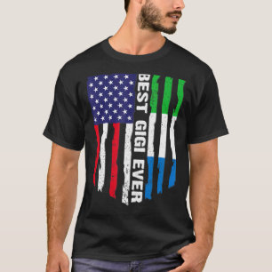 American Flag Sierra Leone Flag Best Gigi Ever Fam T-Shirt