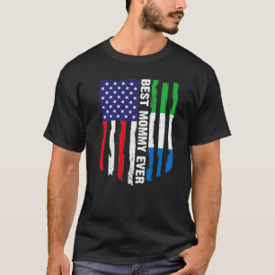 American Flag Sierra Leone Flag Best Mommy Ever Fa T-Shirt