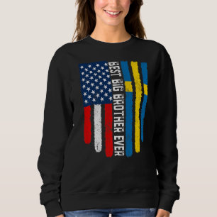 American Flag & Sweden Flag Best Big Brother Ever Sweatshirt