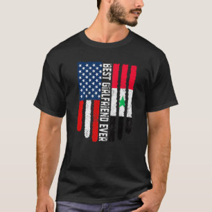 American Flag Syria Flag Best Girlfriend Ever Fami T-Shirt