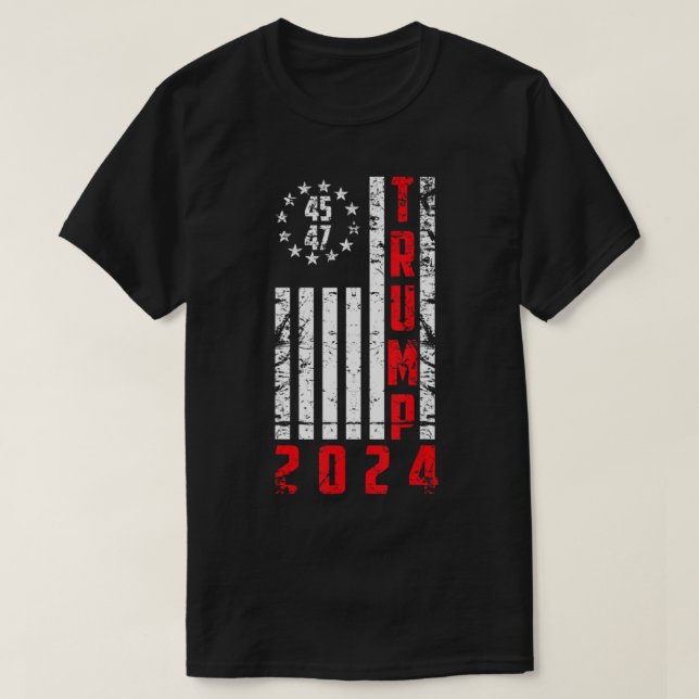 American Flag Trump 2024 45 47 Trump 2024 Sticker T-Shirt (Design Front)
