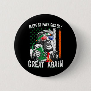American Flag Trump Make St Patricks Day Great Aga 2 Inch Round Button