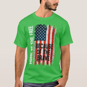 American Flag Veteran For Men Women Kids Home Of T T-Shirt