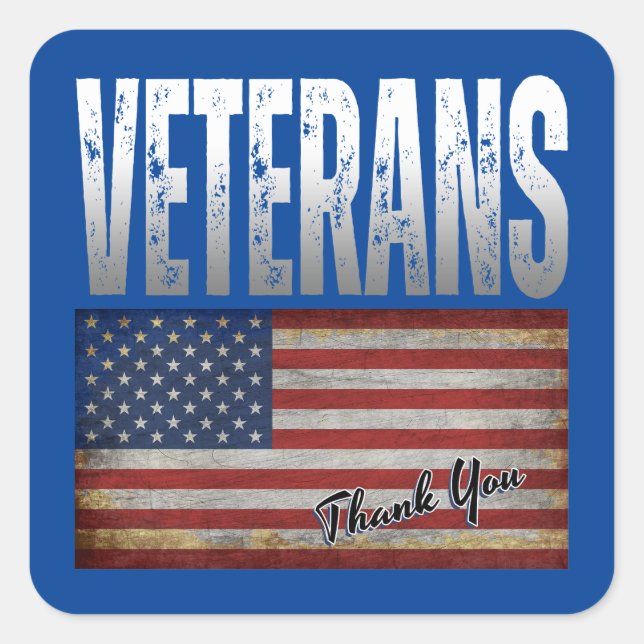 AMERICAN FLAG VETERANS THANK YOU 4TH OF JULY   SQUARE STICKER (Front)