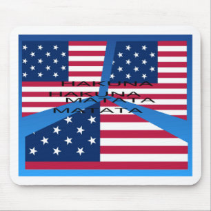 American Flag with Hakuna Matata: Patriotic Design Mouse Pad