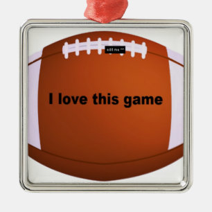 American Football: I Love This Game Metal Ornament