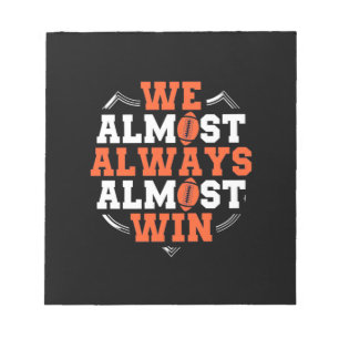 American Football We Almost Win Notepad