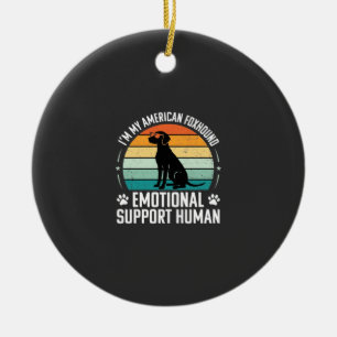 American Foxhound Emotional Support Human Dog Ceramic Ornament