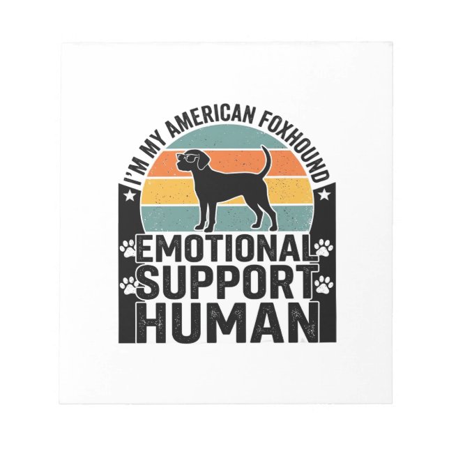 American Foxhound Emotional Support Human Shirt De Notepad (Front)