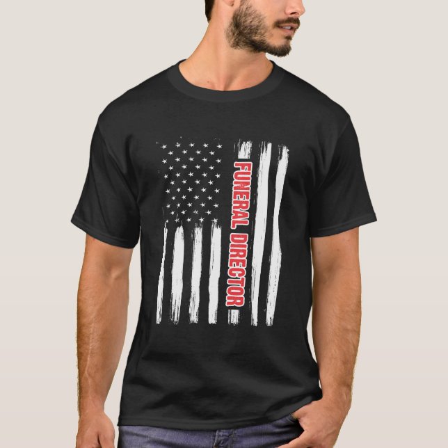 American Funeral Director Proud Mortician US Flag T-Shirt (Front)