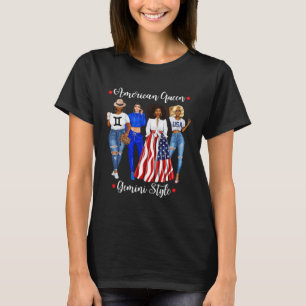 American Gemini Queen Style May June Black Girl Wo T-Shirt