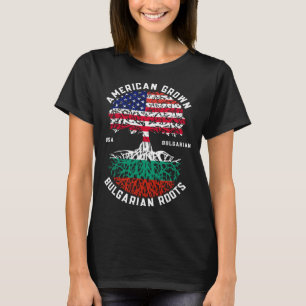 American Grown Bulgarian Roots Bulgaria Flag T-Shirt