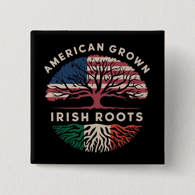 American Grown Irish Roots St Patrick's Day 2 Inch Square Button (Front)