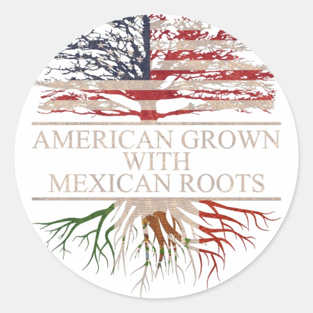 American grown mexican roots classic round sticker (Front)