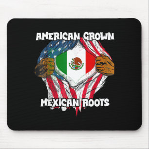 American Grown Mexican Roots Mexico Country Lover  Mouse Pad