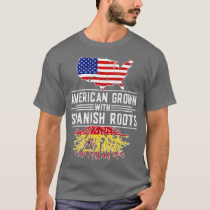 American Grown Spanish Roots Pride Spain T-Shirt