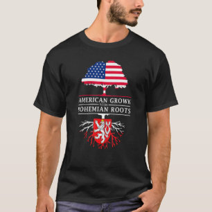 American Grown With Bohemian Roots  Czech Bohemia T-Shirt
