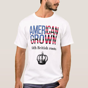 American Grown With British Roots Patriotic Briton T-Shirt