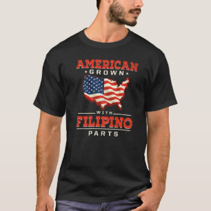 American Grown with Filipino Parts Patriotic Phili T-Shirt