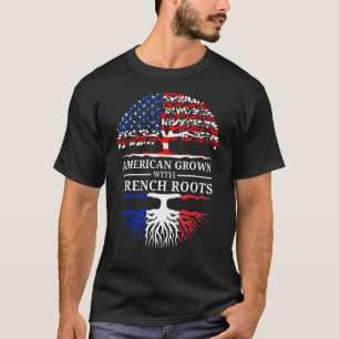 American Grown With France Roots Usa Flag Tree Fre T-Shirt