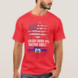 American Grown with Haitian Roots USA Flag Haiti  T-Shirt<br><div class="desc">American Grown with Haitian Roots USA Flag Haiti  .</div>