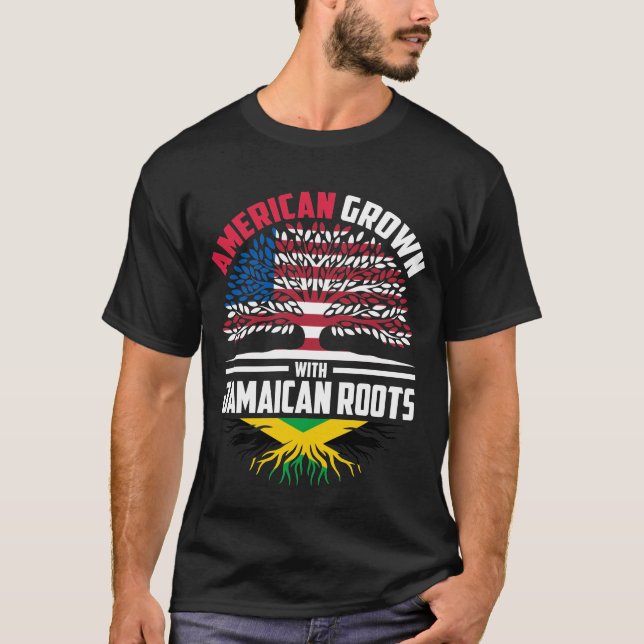 American Grown With Jamaican Roots Jamaica Flag T-Shirt (Front)