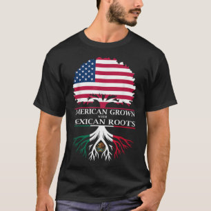 American Grown With Mexican Roots T-Shirt