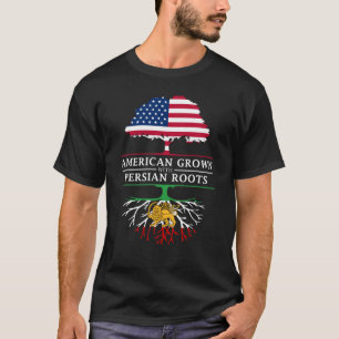 American Grown with Persian Roots   Persia Design T-Shirt