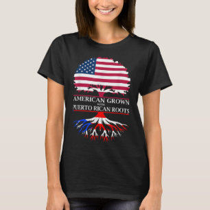 American Grown With Puerto Rican Roots T-Shirt