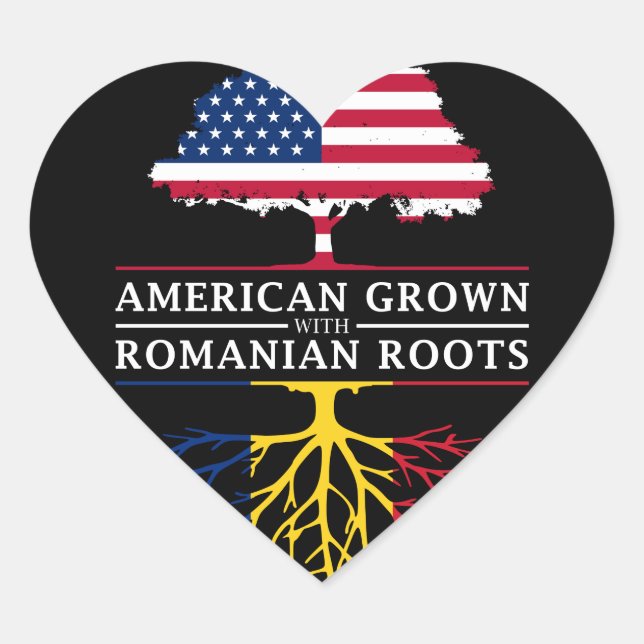 American Grown with Romanian Roots   Romania Heart Sticker (Front)