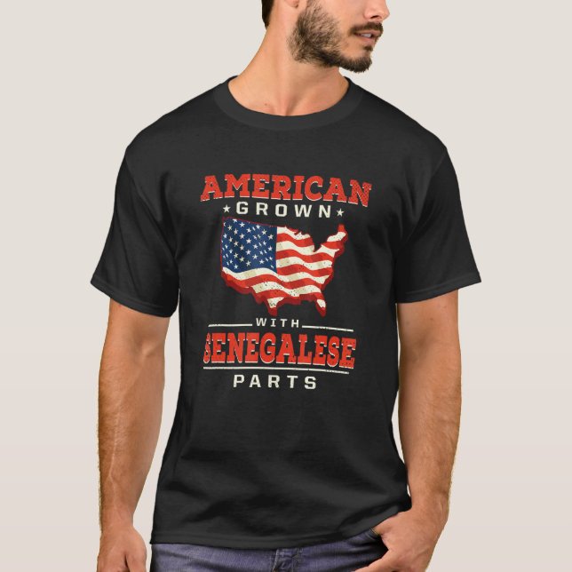 American Grown with Senegalese Parts Patriotic Sen T-Shirt (Front)