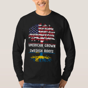 American Grown With Swedish Roots T-Shirt