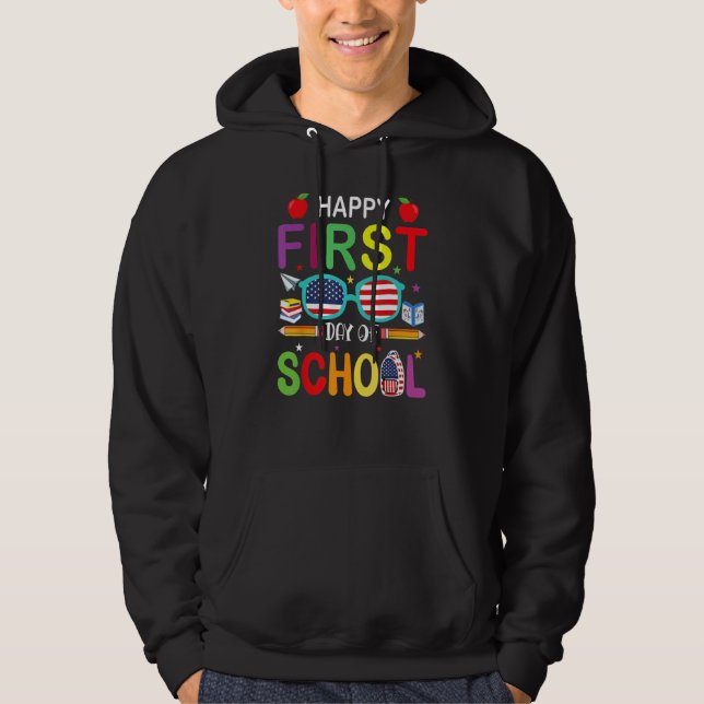 American Happy First Day Of School Back To School  Hoodie (Front)