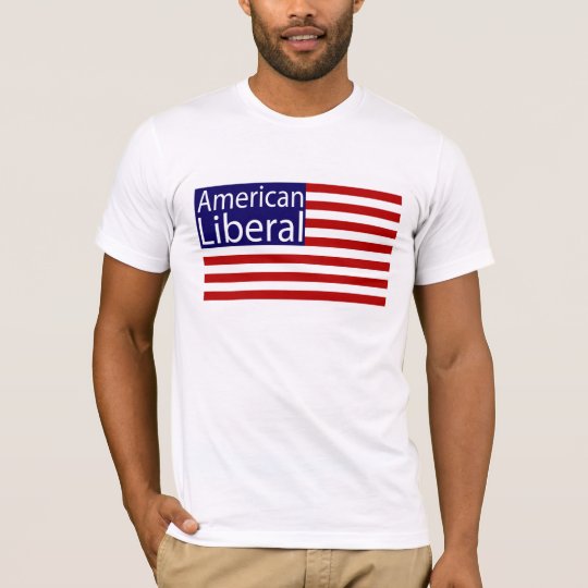 American Liberal Made in the USA T-Shirt