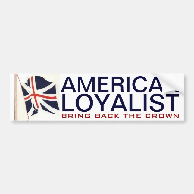 AMERICAN LOYALIST BUMPER STICKER (Front)