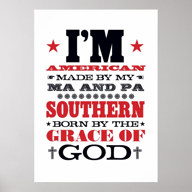AMERICAN MADE SOUTHERN BORN POSTER (Front)